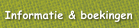 Informatie & boekingen